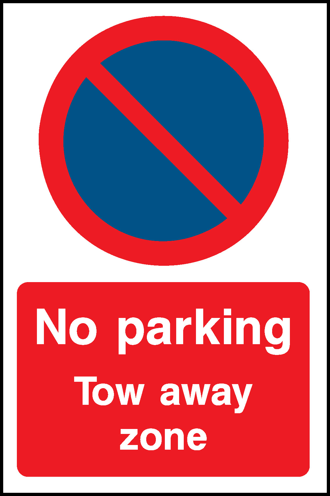 No Parking Tow Away Zone Parking Signage - PARK0072