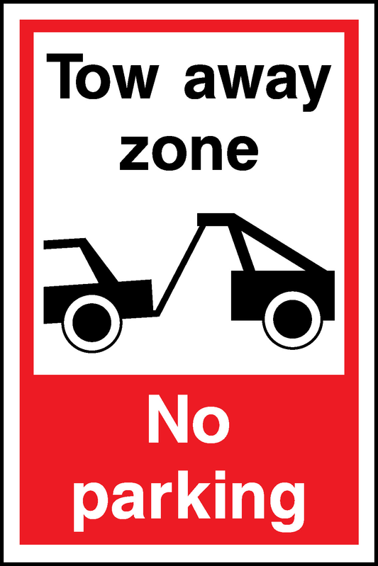 Tow Away Zone Parking Parking Signage - PARK0082