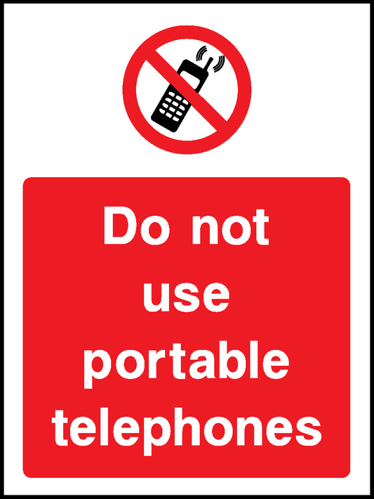 Do Not Use Portable Telephones Prohibition General Signage - GENE0071