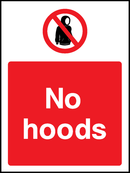 Hoods Prohibition General Signage - GENE0082