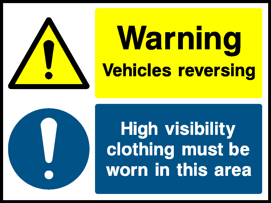 Vehicles Reversing High Visibility Clothing Must Be Worn In This Area Garage Signs Signage - GARA0032