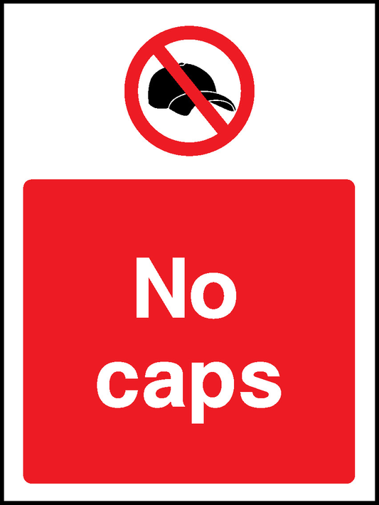 No Caps Prohibition General Signage - GENE0085