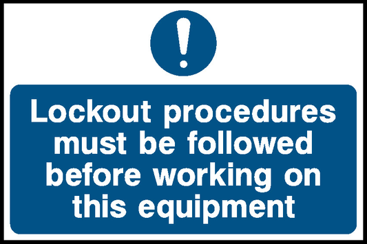 Lockout Procedures Must Be Followed Before Working On This Equipment Lockout Signs Signage - LOCK0002