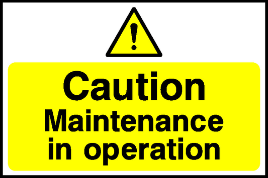 Caution Maintenance In Operation Lockout Signs Signage - LOCK0021