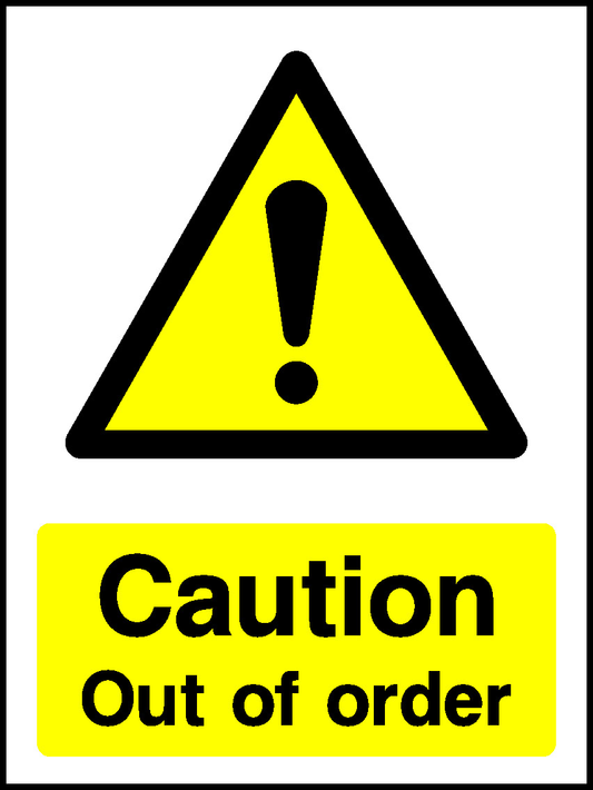 Caution Out Of Order Mandatory Signs Machinery & General Signage - MACH0032