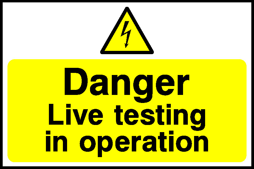 Danger Live Testing In Operation Lockout Signs Signage - LOCK0022