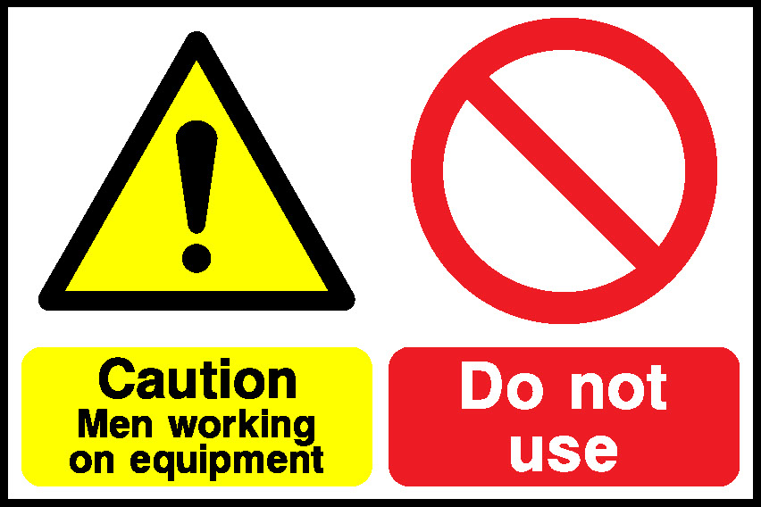 Caution Do Not Men Working Use On Equipment Lockout Signs Signage - LOCK0017