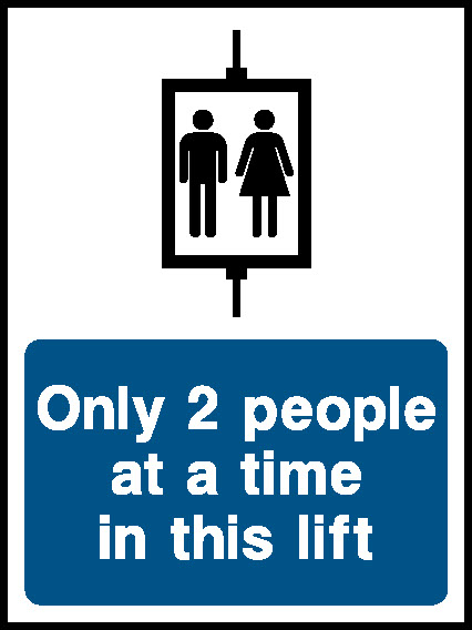 Only 2 People At A Time In This Lift Lift Safety Signage - LIFT0031