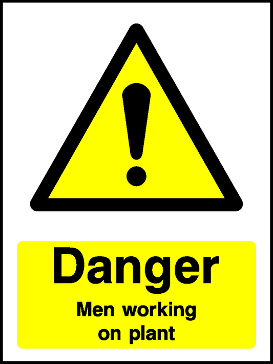 Danger Men Working On Plant Mandatory Signs Machinery & General Signage - MACH0020