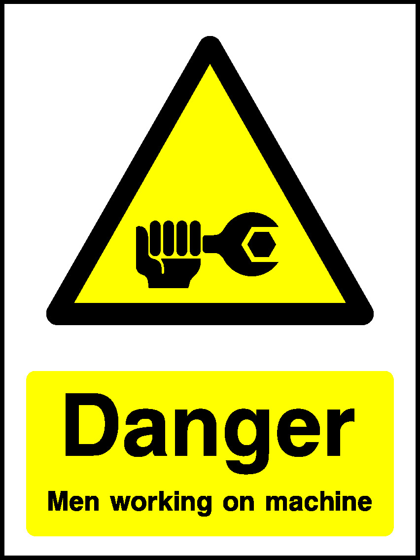 Danger Men Working On Machine Mandatory Signs Machinery & General Signage - MACH0025