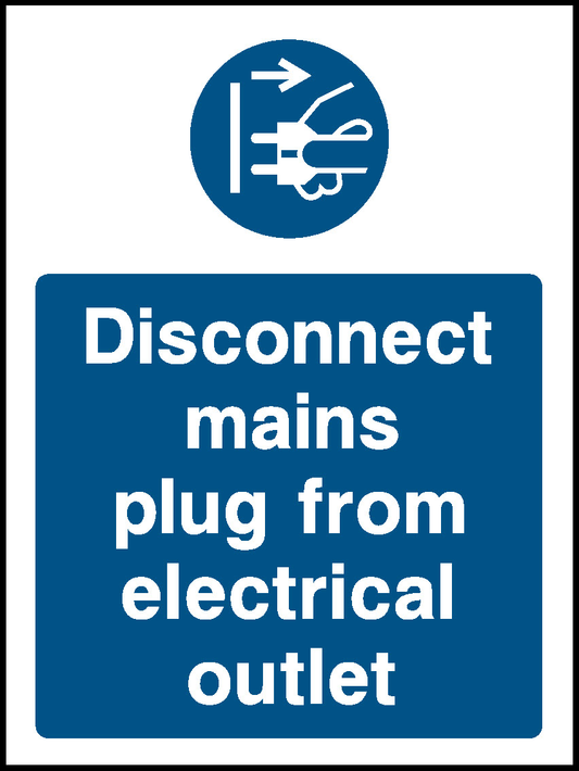 Disconnect Mains Plug From Electrical Outlet Mandatory Signs Machinery & General Signage - MACH0042