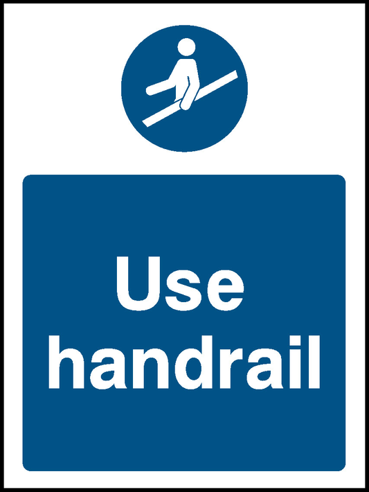 Use Handrail Mandatory Signs Machinery & General Signage - MACH0045