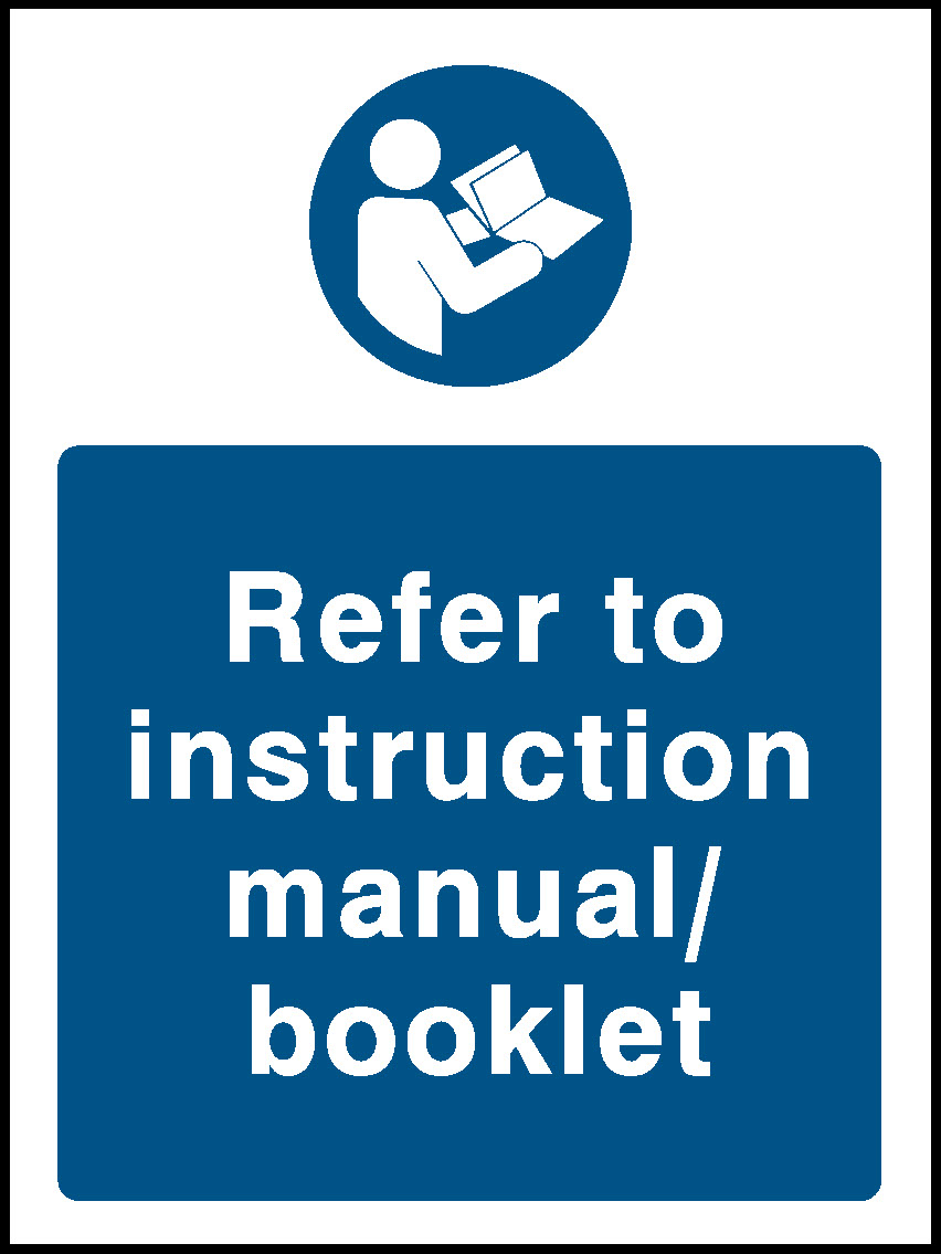 Refer To Instruction Manual/ Booklet Mandatory Signs Machinery & General Signage - MACH0040