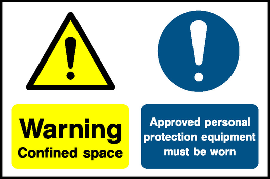 Approved Personal Warning Protection Equipment Confined Space Must Be Worn Multi Purpose Signage - MULT0016