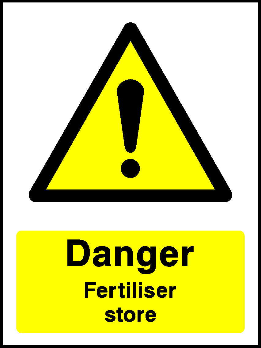 Danger Fertiliser Store Countryside & Agriculture Signage - COUN0043