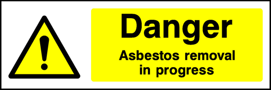 Danger Asbestos Removal In Progress Warning Chemical Danger Signage - CHEM0025