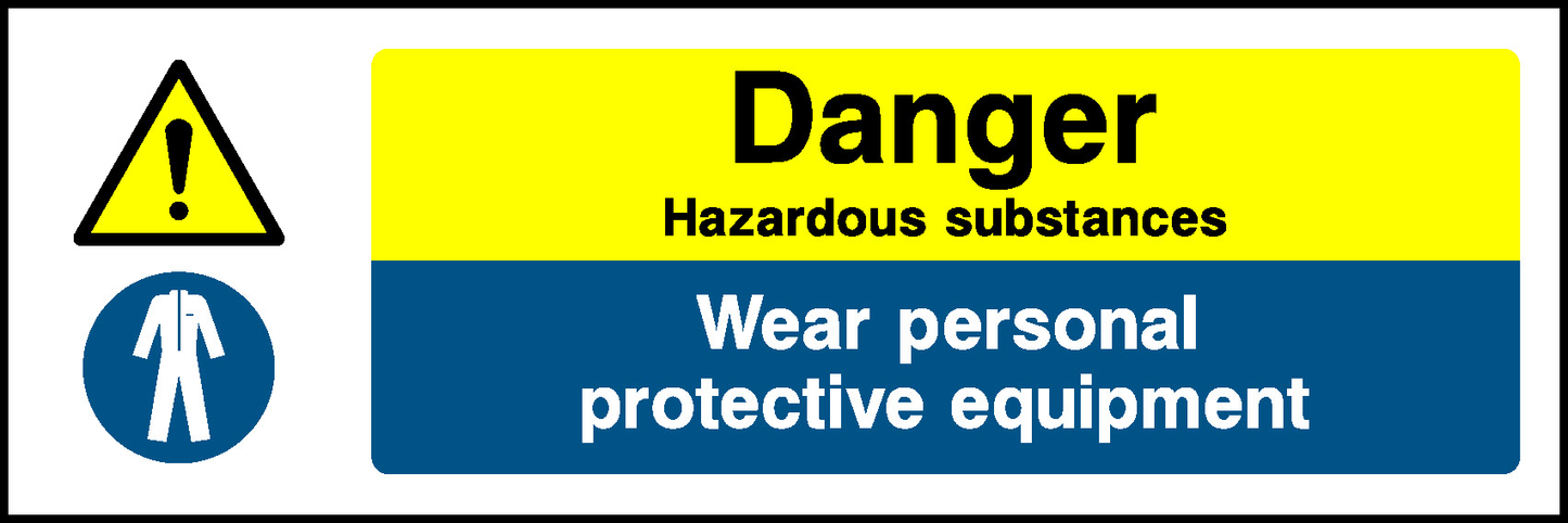 Danger Hazardous Substances Wear Personal Protective Equipment Warning Chemical Danger Signage - CHEM0092