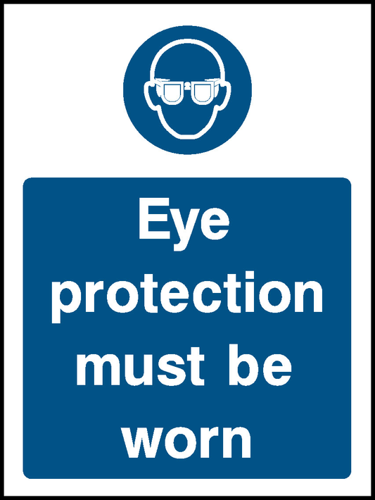 Eye Protection Must Be Worn Mandatory Signs Personal Protective Equipment Signage - PPE0028.