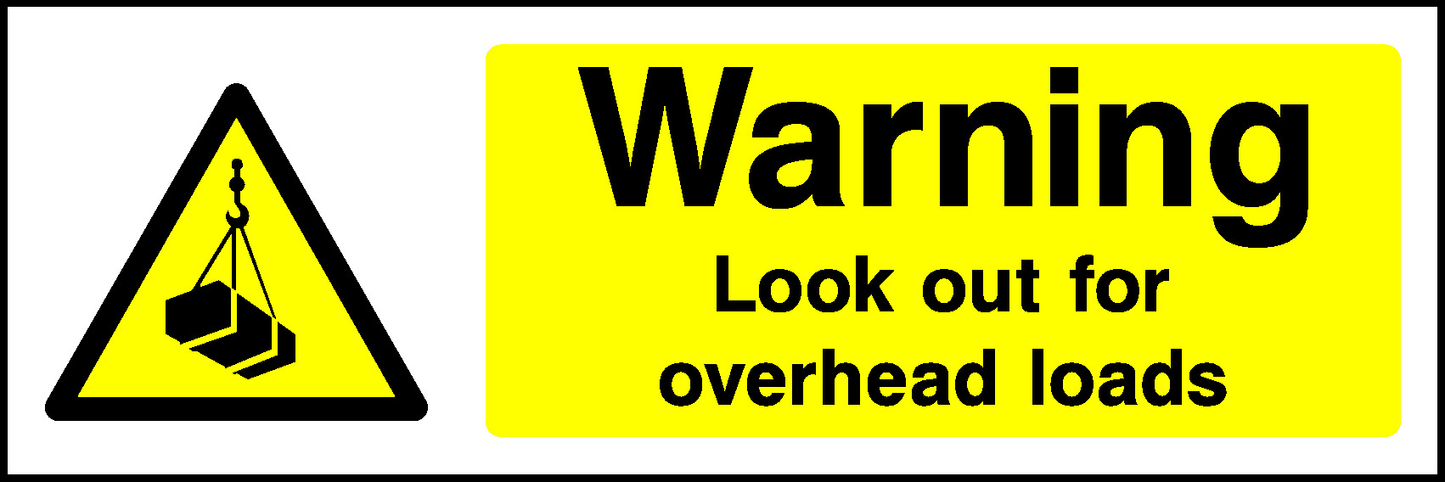 Warning Look Out For Overhead Loads Construction-Signage - CONS0048