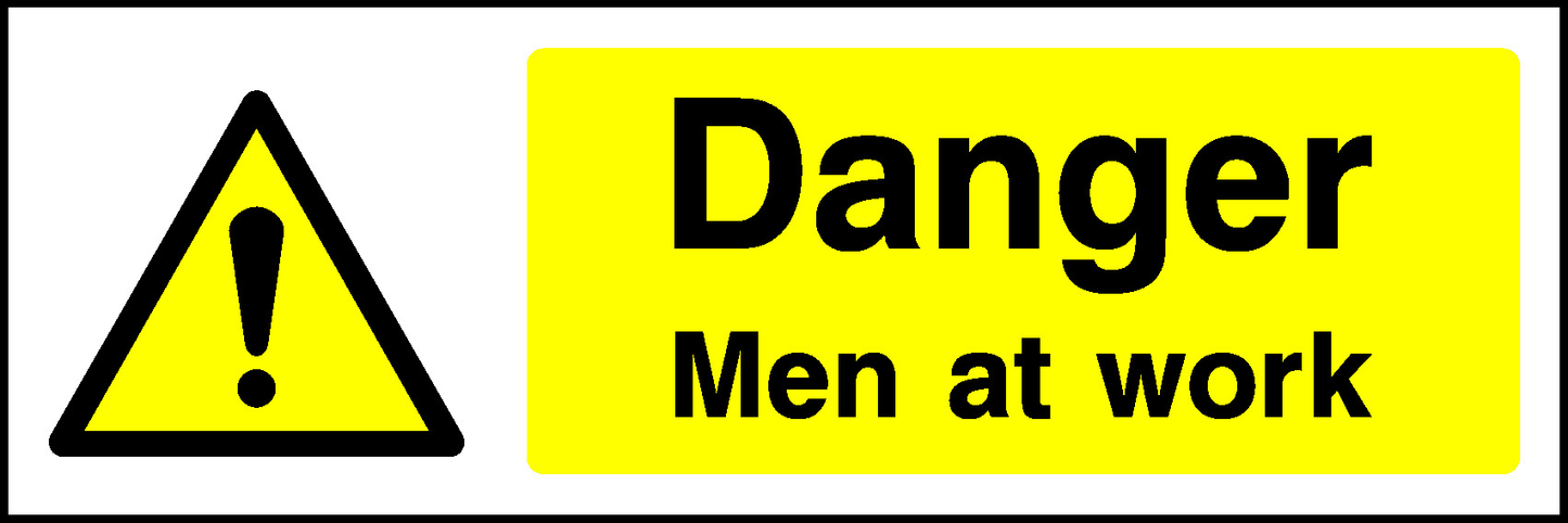 Danger Men At Work Construction-Signage - CONS0052