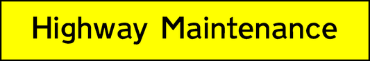 Highway Maintenance Construction-Signage - CONS0056