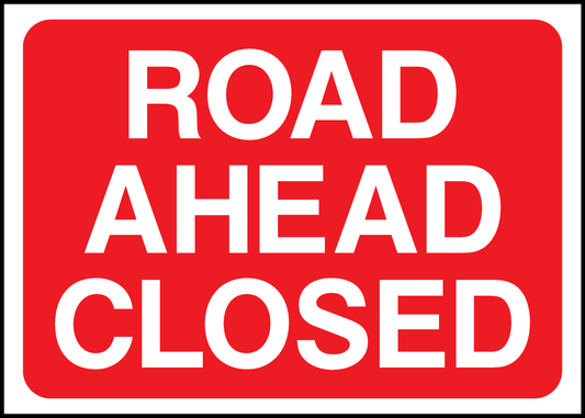 Road Ahead Closed Road Traffic Temporary Warning Signage - TEMP0010