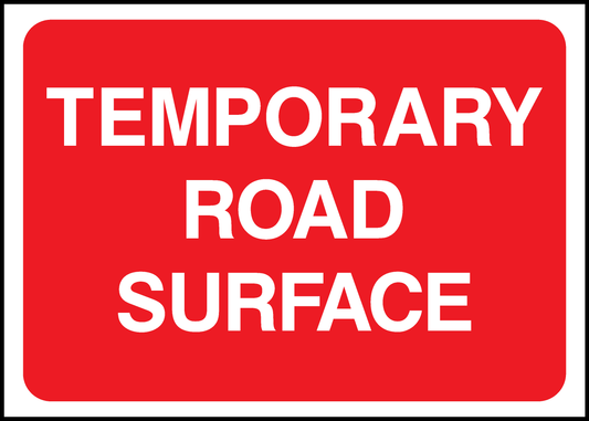 Temporary Road Surface Road Traffic Temporary Warning Signage - TEMP0012