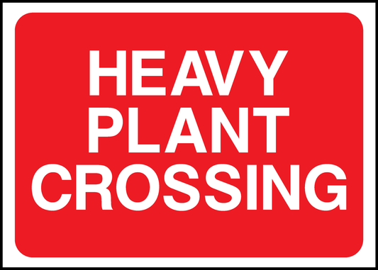 Heavy Plant Crossing Road Traffic Temporary Warning Signage - TEMP0020