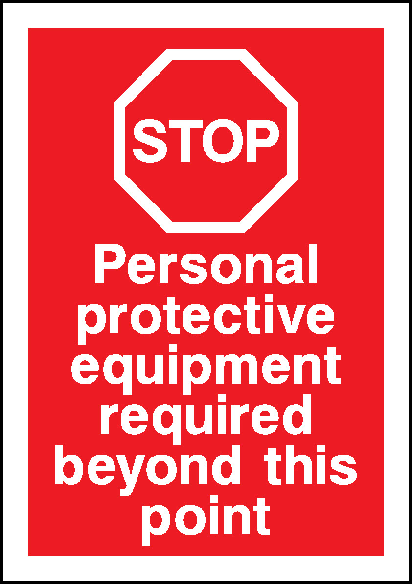 Stop Personal Protective Equipment Required Beyond This Point Mandatory Signs Protective Clothing Signage - PROT0013