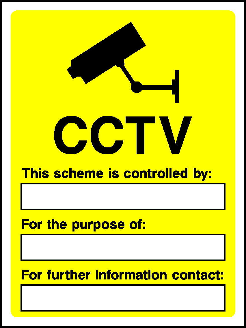 Cctv This Scheme Is Controlled By: For The Purpose Of: For Further Information Contact: Security Signage - SECU0001