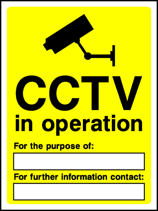 Cctv In Operation For The Purpose Of: For Further Information Contact: Security Signage - SECU0002