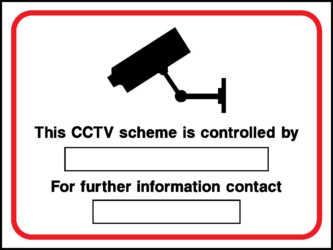 This Cctv Scheme Is Controlled By For Further Information Contact Security Signage - SECU0029