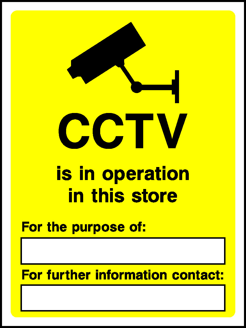 Cctv Is In Operation In This Store For The Purpose Of: For Further Information Contact: Security Signage - SECU0004