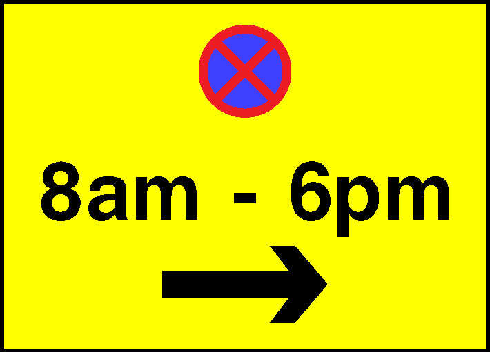 No Stopping Right Arrow 8am - 6pm Road Traffic Regulatory Signage - REGU0036