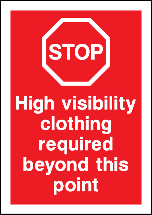 Stop High Visibility Clothing Required Beyond This Point Mandatory Signs Protective Clothing Signage - PROT0014