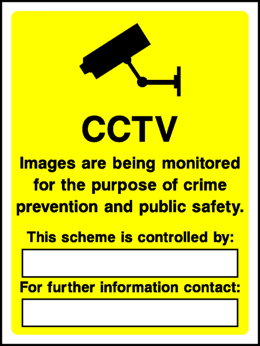 Cctv Images Are Being Monitored For The Purpose Of Crime Prevention And Public Safety. This Scheme Is Controlled By: For Further Information Contact: Security Signage - SECU0005