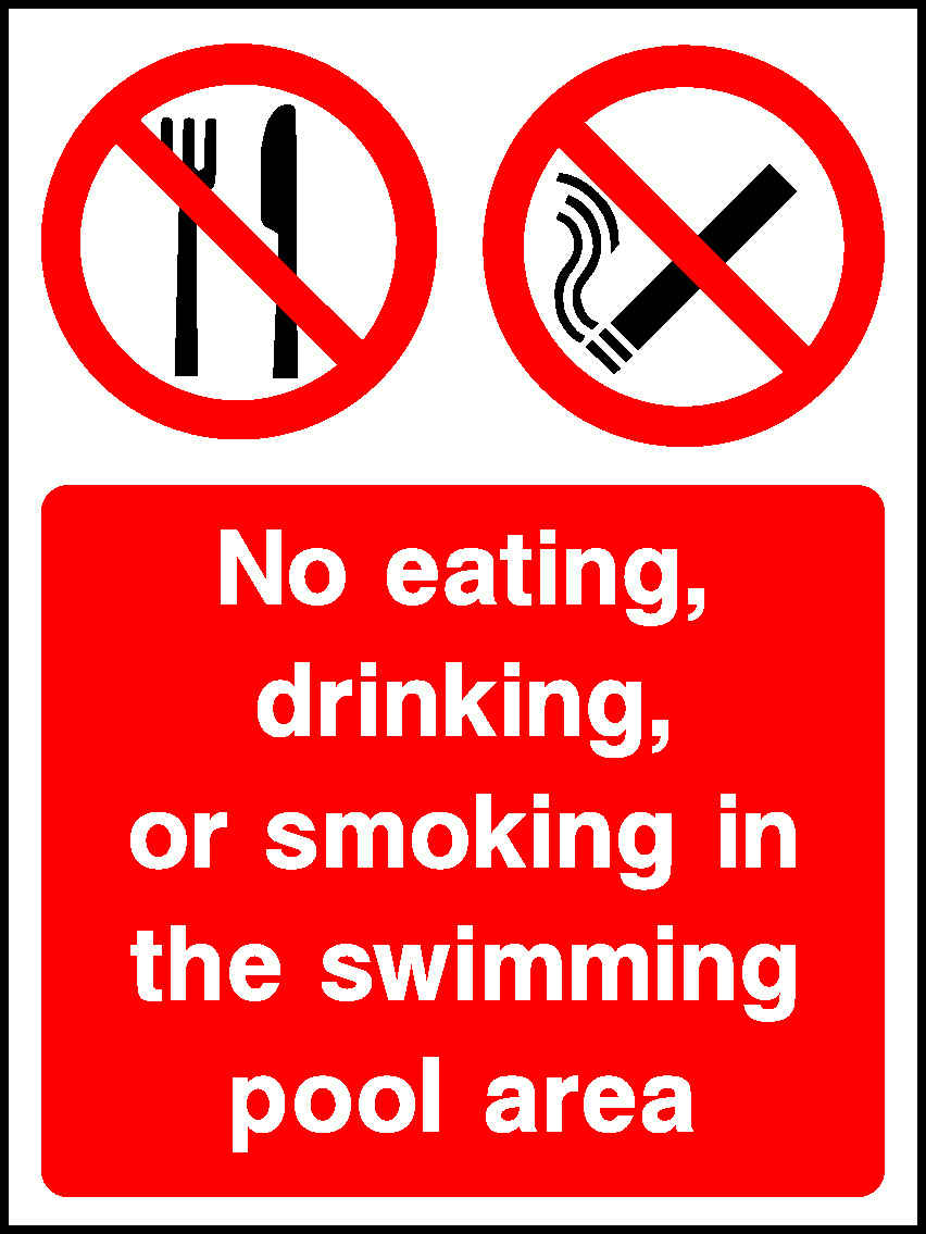 No Eating, Drinking, Or Smoking In The Swimming Pool Area Water Safety Signage - WATE0018