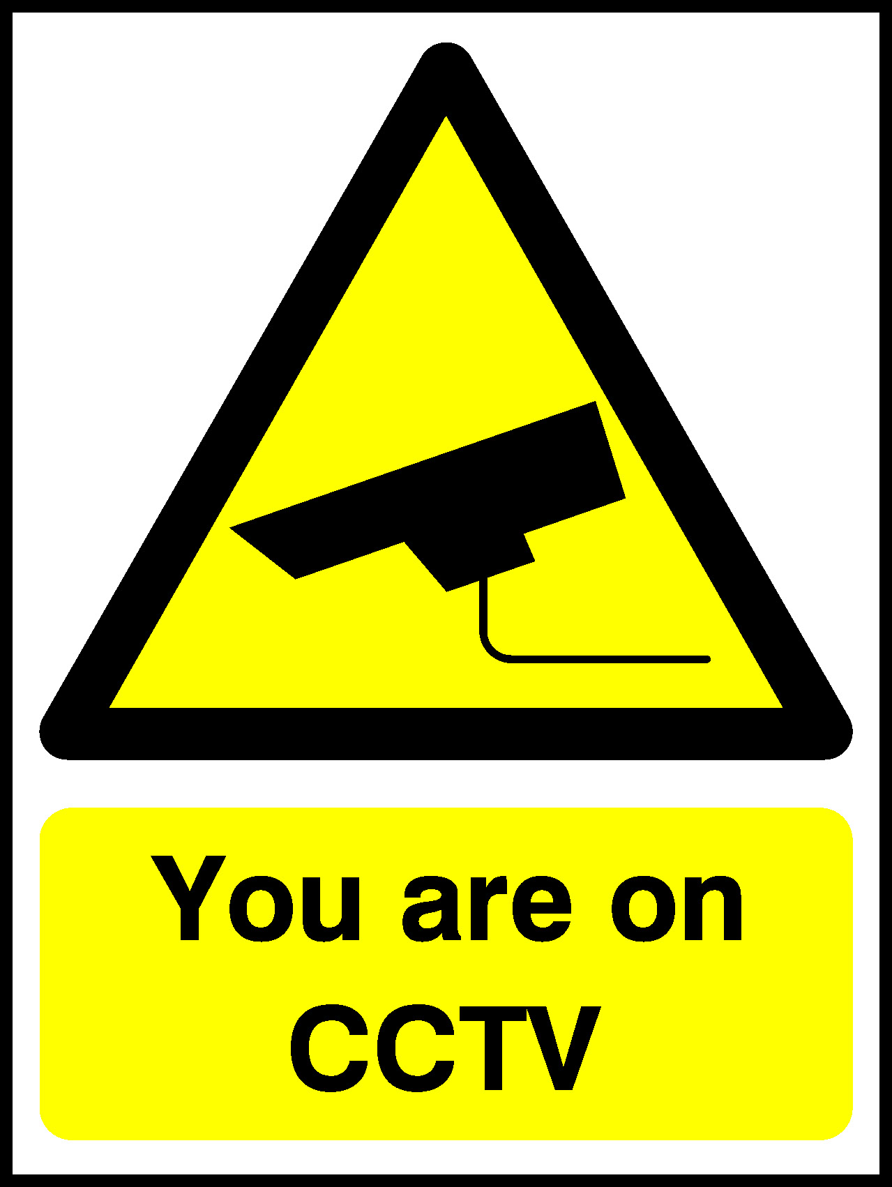 You Are On Cctv Security Signage - SECU0038