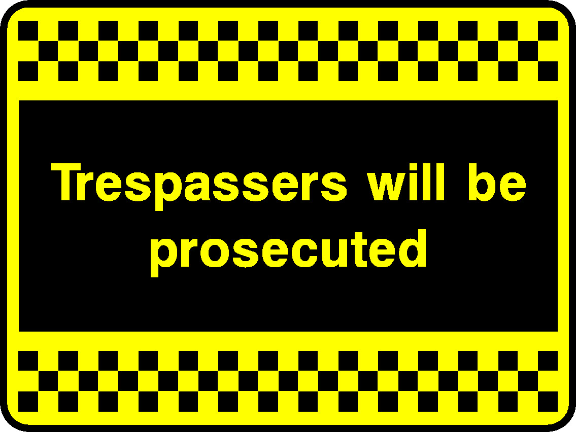 Trespassers Will Be Prosecuted Security Signage - SECU0077