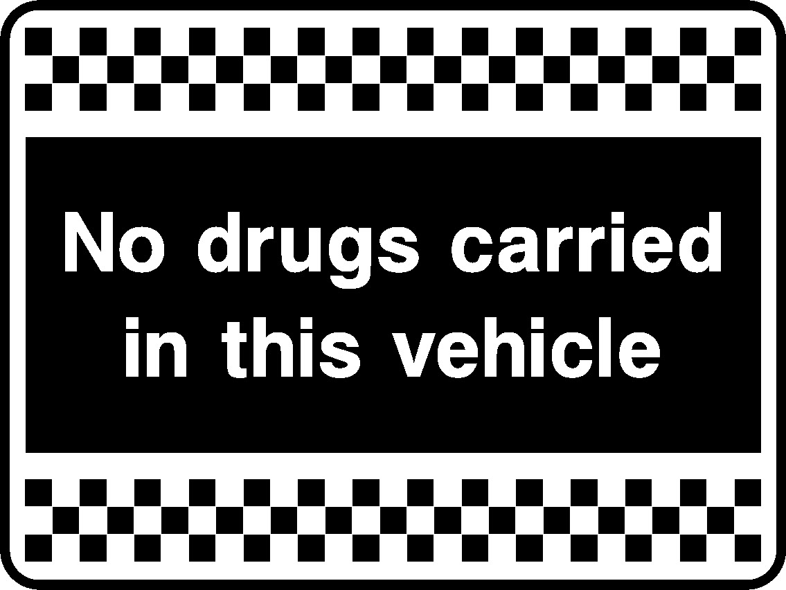 No Drugs Carried In This Vehicle Security Signage - SECU0068