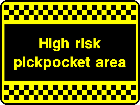 High Risk Pickpocket Area Security Signage - SECU0075