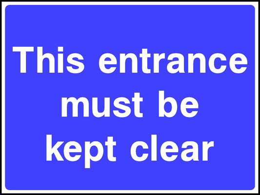 This Entrance Must Be Kept Clear Road Traffic Site Traffic Signage - SITE0005