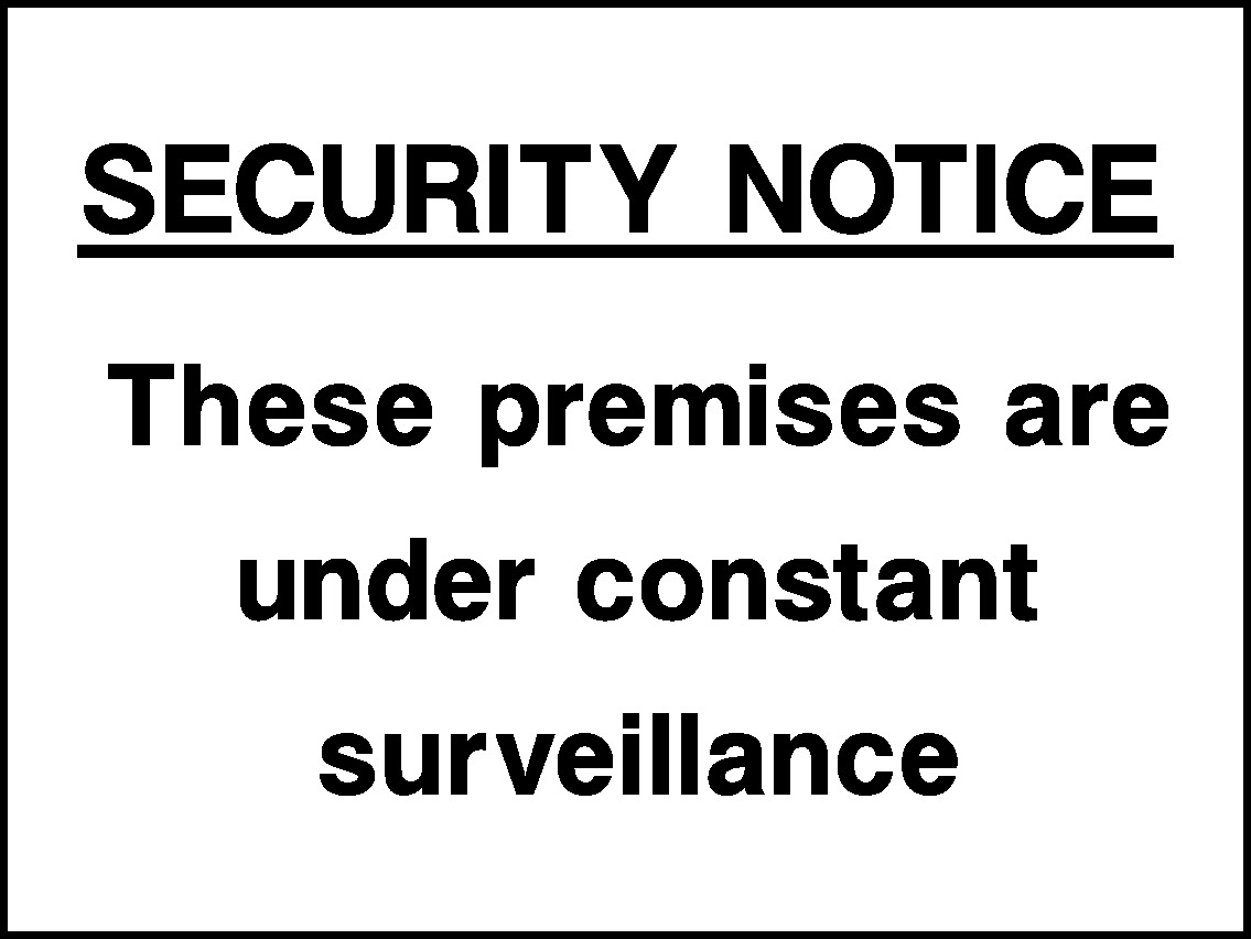 Security Notice These Premises Are Under Constant Surveillance Security Signage - SECU0099