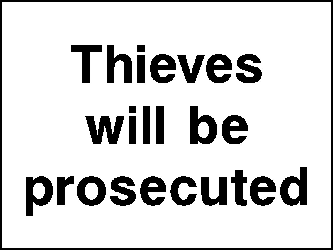 Thieves Will Be Prosecuted Security Signage - SECU0108