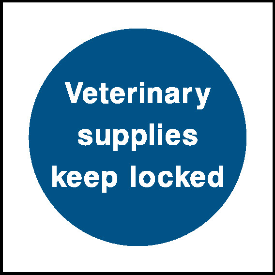 Veterinary Supplies Keep Locked Countryside & Agriculture Signage - COUN0074