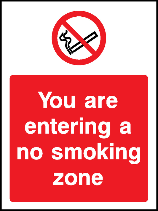 You Are Entering A No Smoking Zone Prohibition Smoking Signage - SMOK0056