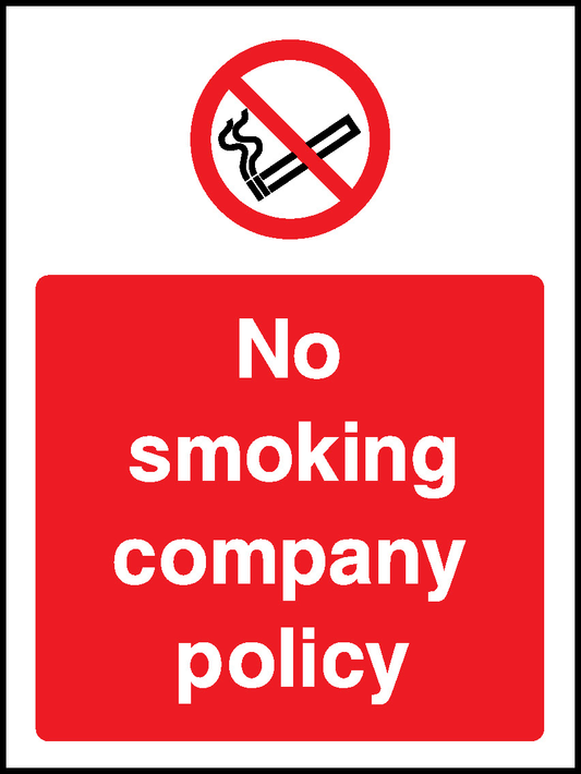 No Smoking Company Policy Prohibition Smoking Signage - SMOK0057